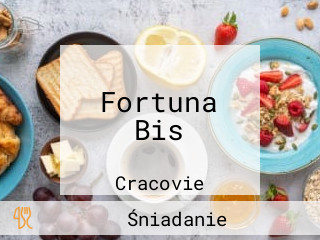 Fortuna Bis